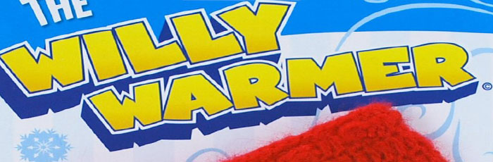 Keeping Your Willy Warm